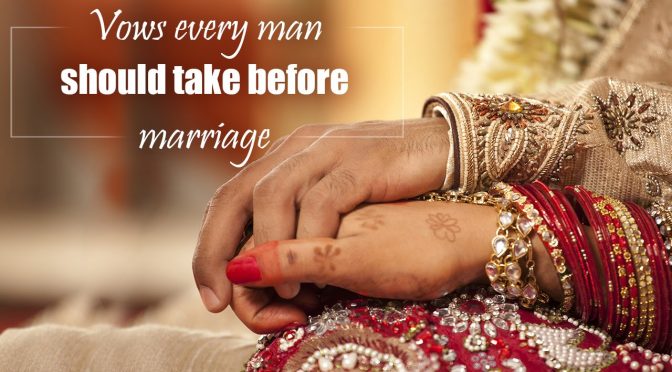 Vows every man should take before marriage | Great Marriage Tips | Spiritual Videos