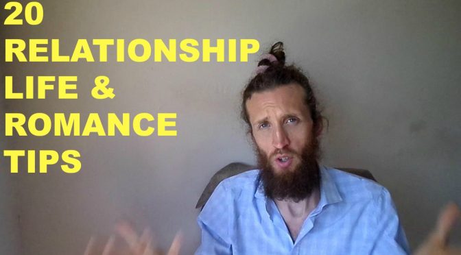 20 Relationship, LIFE And Romance Tips That Will Change Your Life – Owen fox